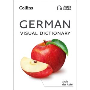 HarperCollins Publishers German Visual Dictionary : A Photo Guide To Everyday Words And Phrases In German