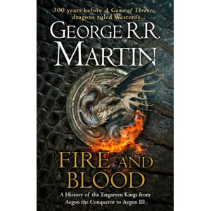 HarperCollins Publishers Fire And Blood : The Inspiration For Hbo’s House Of The Dragon