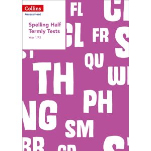 HarperCollins Publishers Year 1/p2 Spelling Half Termly Tests