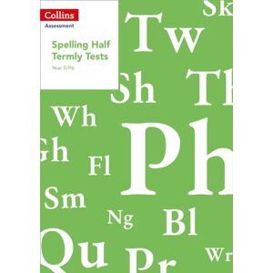 HarperCollins Publishers Year 5/p6 Spelling Half Termly Tests