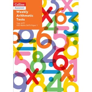 HarperCollins Publishers Weekly Arithmetic Tests For Year 6/p7 : Ks2 Maths Sats Paper 1