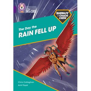 HarperCollins Publishers Shinoy And The Chaos Crew: The Day The Rain Fell Up : Band 08/purple
