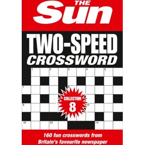 HarperCollins Publishers The Sun Two-Speed Crossword Collection 8 : 160 Two-In-One Cryptic And Coffee Time Crosswords