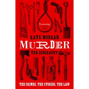 HarperCollins Publishers Murder: The Biography
