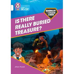 HarperCollins Publishers Shinoy And The Chaos Crew: Is There Really Buried Treasure? : Band 10/white