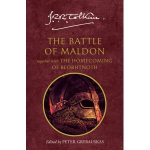 HarperCollins Publishers The Battle Of Maldon : Together With The Homecoming Of Beorhtnoth