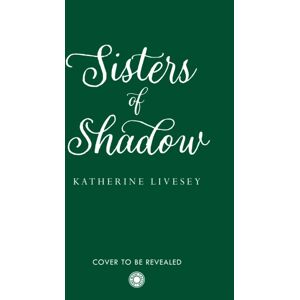 HarperCollins Publishers Sisters Of Shadow