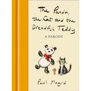 HarperCollins Publishers The Panda, The Cat And The Dreadful Teddy : A Parody