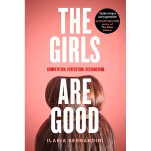 HarperCollins Publishers The Girls Are Good