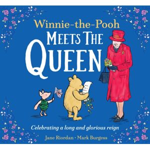 HarperCollins Publishers Winnie-The-Pooh Meets The Queen