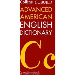 HarperCollins Publishers Collins Cobuild Advanced American English Dictionary