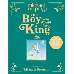 HarperCollins Publishers The Boy Who Would Be King