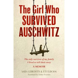 HarperCollins Publishers The Girl Who Survived Auschwitz