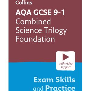 HarperCollins Publishers Aqa Gcse 9-1 Combined Science Trilogy Foundation Exam Skills And Practice : Ideal For The 2026 And 2027 Exams