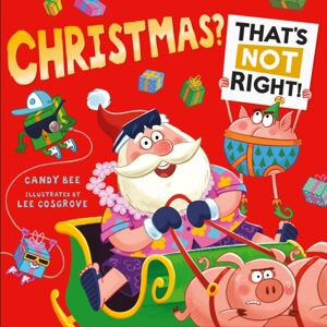 HarperCollins Publishers Christmas? That’s Not Right!