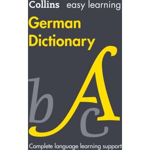 HarperCollins Publishers Easy Learning German Dictionary : Trusted Support For Learning