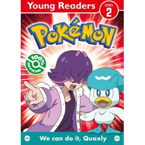 HarperCollins Publishers Pokemon Young Readers Level 2: We Can Do It, Quaxly!