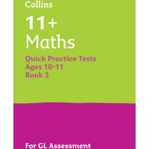 HarperCollins Publishers 11+ Maths Quick Practice Tests Age 10-11 (Year 6) Book 3 : For The 2026 Gl Assessment Tests