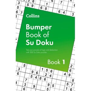 HarperCollins Publishers Collins Bumper Book Of Su Doku Book 1 : 300 Su Doku Puzzles