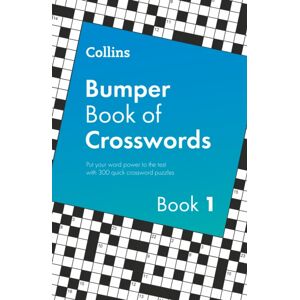HarperCollins Publishers Collins Bumper Book Of Crosswords Book 1 : 300 Quick Crossword Puzzles