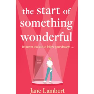HarperCollins Publishers The Start Of Something Wonderful