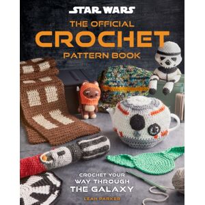 HarperCollins Publishers Star Wars: Crochet Your Way Across The Galaxy