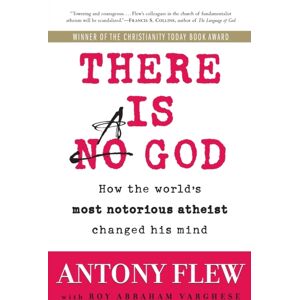 HarperCollins Publishers Inc There Is A God : How The World'S Most Notorious Atheist Changed His Mind