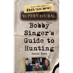 HarperCollins Publishers Inc Supernatural: Bobby Singer'S Guide To Hunting