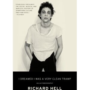 HarperCollins Publishers Inc I Dreamed I Was A Very Clean Tramp : An Autobiography