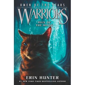 HarperCollins Publishers Inc Warriors: Omen Of The Stars #4: Sign Of The Moon