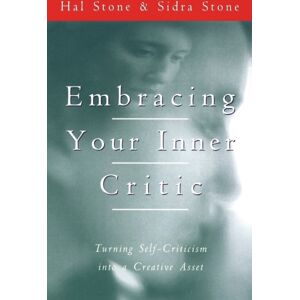 HarperCollins Publishers Inc Embracing Your Inner Critic
