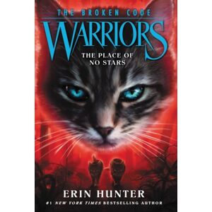 HarperCollins Publishers Inc Warriors: The Broken Code #5: The Place Of No Stars