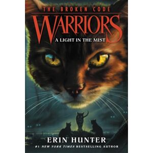HarperCollins Publishers Inc Warriors: The Broken Code #6: A Light In The Mist