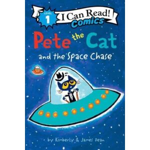 HarperCollins Publishers Inc Pete The Cat And The Space Chase