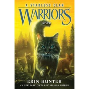 HarperCollins Publishers Inc Warriors: A Starless Clan #1: River