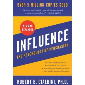 HarperCollins Publishers Inc Influence, And Expanded Uk : The Psychology Of Persuasion
