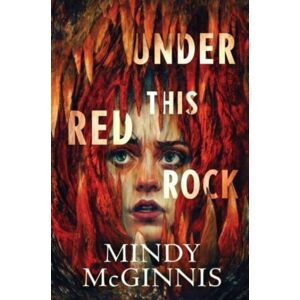 HarperCollins Publishers Inc Under This Red Rock