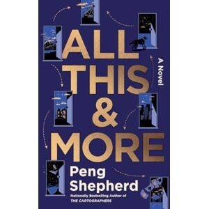 HarperCollins Publishers Inc All This And More : A Novel