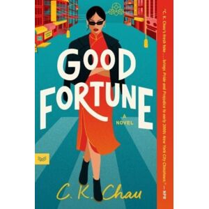 HarperCollins Publishers Inc Good Fortune : A Novel
