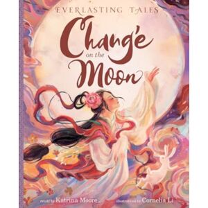 HarperCollins Publishers Inc Chang’e On The Moon