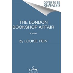HarperCollins Publishers Inc The London Bookshop Affair : A Novel Of The Cold War