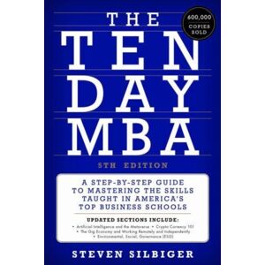 HarperCollins Publishers Inc The Ten-Day Mba 5th Ed. : A Step-By-Step Guide To Mastering The Skills Taught In America'S Top Business Schools