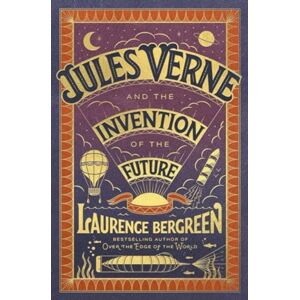 HarperCollins Publishers Inc Jules Verne And The Invention Of The Future