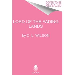 HarperCollins Publishers Inc Lord Of The Fading Lands