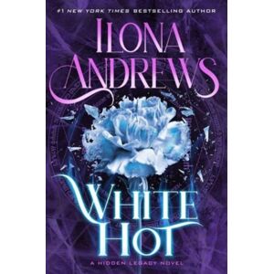 HarperCollins Publishers Inc White Hot : A Hidden Legacy Novel