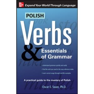 McGraw-Hill Education - Europe Polish Verbs & Essentials Of Grammar, Second Edition