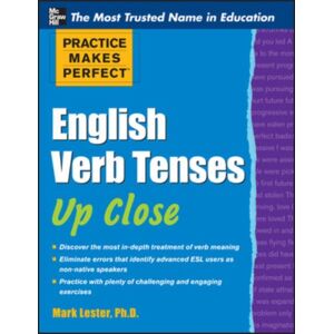McGraw-Hill Education - Europe Practice Makes Perfect English Verb Tenses Up Close