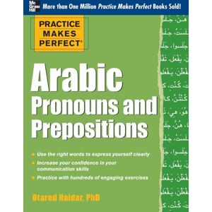 McGraw-Hill Education - Europe Practice Makes Perfect Arabic Pronouns And Prepositions