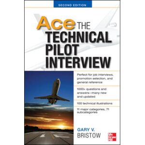 McGraw-Hill Education - Europe Ace The Technical Pilot Interview 2/e