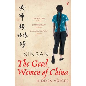 Vintage Publishing The Good Women Of China : Hidden Voices